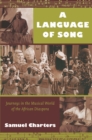A Language of Song : Journeys in the Musical World of the African Diaspora - eBook