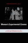 Women's Experimental Cinema : Critical Frameworks - eBook