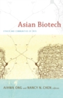 Asian Biotech : Ethics and Communities of Fate - eBook