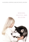 Bergson, Politics, and Religion - eBook