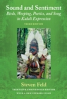 Sound and Sentiment : Birds, Weeping, Poetics, and Song in Kaluli Expression, 3rd edition with a new introduction by the author - eBook