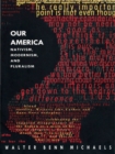 Our America : Nativism, Modernism, and Pluralism - eBook