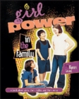 Girl Power in the Family : A book about Girls, Their Rights, and Their Voice - eBook