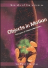 Objects in Motion : Principles of Classical Mechanics - eBook