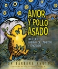 Amor y pollo asado (Love and Roast Chicken) : Un cuento andino de enredos y enganos - eBook