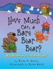 How Much Can a Bare Bear Bear? : What Are Homonyms and Homophones? - eBook