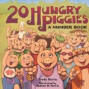 20 Hungry Piggies : A Number Book - eBook