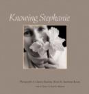 Knowing Stephanie - Book