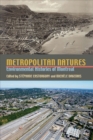 Metropolitan Natures : Environmental Histories of Montreal - Book