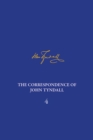Correspondence of John Tyndall, Volume 4, The : The Correspondence, January 1853-December 1854 - Book
