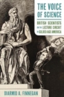 The Voice of Science : British Scientists on the Lecture Circuit in Gilded Age America - Book