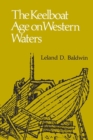 The Keelboat Age on Western Waters - Book