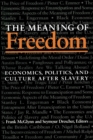 The Meaning Of Freedom : Economics, Politics, and Culture after Slavery - Book