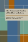 Promise and Paradox of Civil Service Reform, The - Book