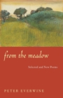 From the Meadow : Selected and New Poems - Book