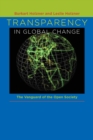 Transparency in Global Change : The Vanguard of the Open Society - Book