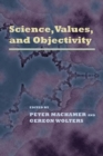 Science Values and Objectivity - Book