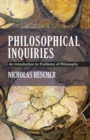 Philosophical Inquiries : An Introduction to Problems of Philosophy - Book