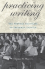 Practicing Writing : The Postwar Discourse of Freshman English - Book