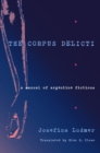 Corpus Delicti, The : A Manual of Argentine Fictions - Book