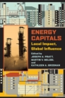Energy Capitals : Local Impact, Global Influence - Book