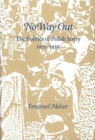 No Way Out : The Politics of Polish Jewry 1935-1939 - Book