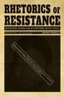 Rhetorics of Resistance : Opposition Journalism in Apartheid South Africa - Book