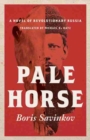 Pale Horse : A Novel of Revolutionary Russia - Book