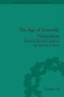 The Age of Scientific Naturalism : Tyndall and His Contemporaries - Book