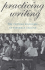 Practicing Writing : The Postwar Discourse of Freshman English - eBook