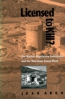 Licensed To Kill? : The Nuclear Regulatory Commission and the Shoreham Power Plant - eBook