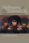 Nightmares of the Lettered City : Banditry and Literature in Latin America, 1816-1929 - eBook