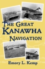 The Great Kanawha Navigation - eBook