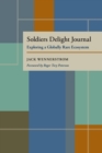 Soldiers Delight Journal : Exploring a Globally Rare Ecosystem - eBook