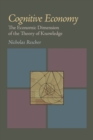 Cognitive Economy : The Economic Dimension of the Theory of Knowledge - eBook