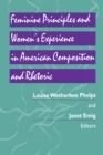 Feminine Principles & Women's Experience in American Composition & Rhetoric - eBook