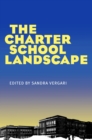 The Charter School Landscape - eBook