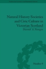 Natural History Societies and Civic Culture in Victorian Scotland - eBook