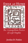 Exile as Home : The Cosmopolitan Poetics of Leyb Naydus - eBook