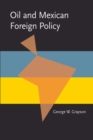 Oil and Mexican Foreign Policy - Book