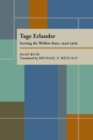 Tage Erlander : Serving the Welfare State, 1946-1969 - Book