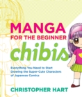Manga for the Beginner: Chibis - Book