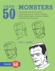 Draw 50 Monsters - Book