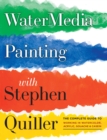 Watermedia Painting with Stephen Quiller - Book
