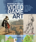 Drawing Basics and Video Game Art - Book