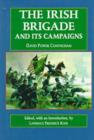 The Irish Brigade and Its Campaigns - Book
