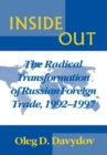 Inside Out : The Radical Transformation of Russian Foreign Trade - Book