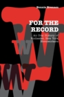 For the Record : An Oral History of Rochester, NY, Newsworkers - Book