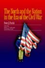 The North and the Nation in the Era of the Civil War - Book
