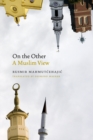 On the Other : A Muslim View - Book
